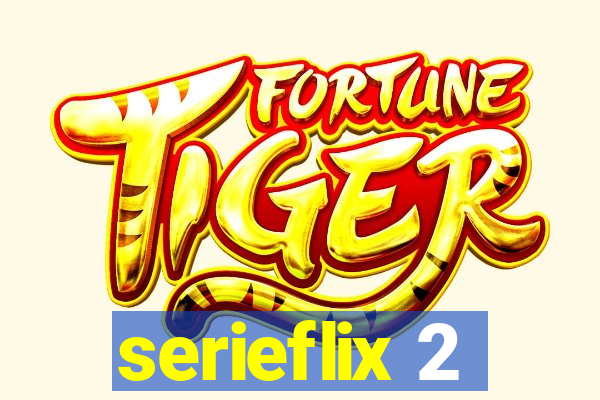 serieflix 2